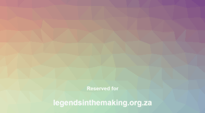legendsinthemaking.org.za