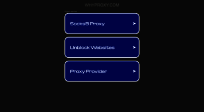 whyproxy.com