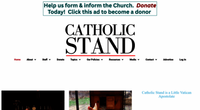 catholicstand.com - catholic stand - living the truth the church teaches