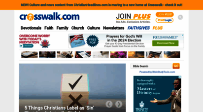 crosswalk.com - grow in faith with daily istian living articles