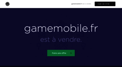 gamemobile.fr - ce nom de domaine www.gamemobile.fr est à vendre.