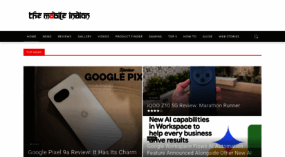 themobileindian.com - latest tech news, best mobile phones, smartphone reviews, gadget news, laptops, apps, slideshow and video of gadgets - the mobile indian