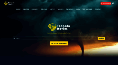 tornadomovies.to - watch movies and tv shows online in hd quality on tornado movies, free and without registration! - tornado movies
