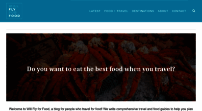 willflyforfood.net - travel and food guides  will fly for food
